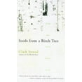 thumbnail image 1 of Pre-Owned Seeds From a Birch Tree: Writing Haiku and the Spiritual Journey (Paperback) 0786883235 9780786883233, 1 of 1