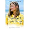 thumbnail image 1 of Seeds of Faith Keatyn's Journey: Seeds of Faith Book One, Book 1, (Paperback), 1 of 1