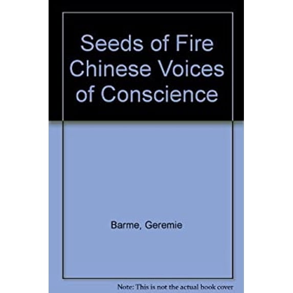 Pre-Owned Seeds of Fire : Chinese Voices of Conscience (Hardcover) 9780374522117