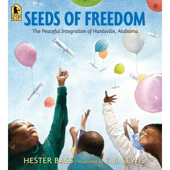 Seeds of Freedom: The Peaceful Integration of Huntsville, Alabama, (Paperback)