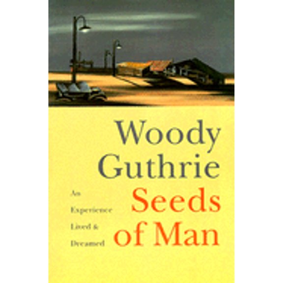 Pre-Owned Seeds of Man: An Experience Lived and Dreamed (Paperback) 0803270534 9780803270534
