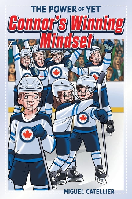 Seeds of Success The Power of Yet: Connor's Winning Mindset, (Paperback)