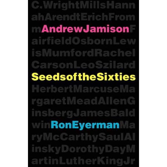 Pre-Owned Seeds of the Sixties (Paperback) 0520203410 9780520203419