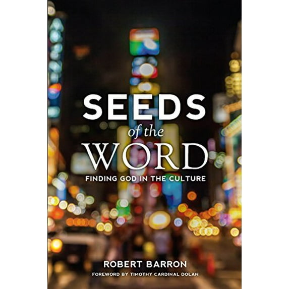 Pre-Owned Seeds of the Word: Finding God in the Culture, 9780988524590, 0988524597, Paperback,