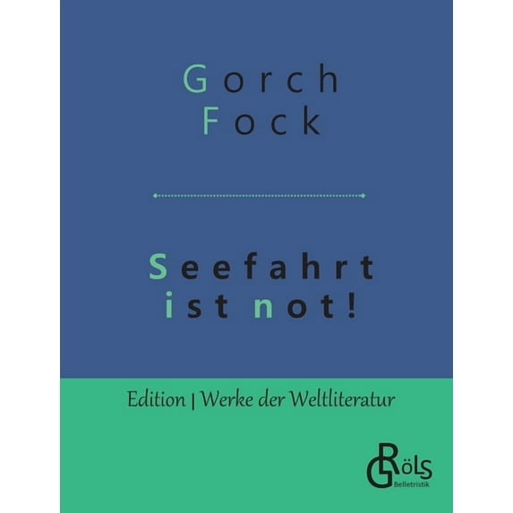 Seefahrt ist not! (Paperback)