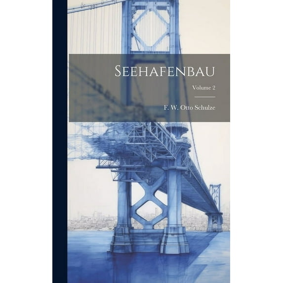 Seehafenbau; Volume 2 (Hardcover)