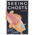 thumbnail image 1 of Pre-Owned Seeing Ghosts: A Memoir (Hardcover) 1538716321 9781538716328, 1 of 1