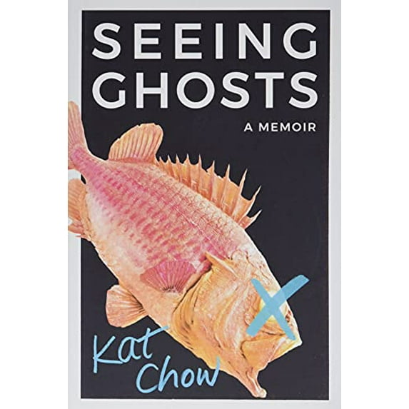 Pre-Owned Seeing Ghosts: A Memoir (Hardcover) 1538716321 9781538716328