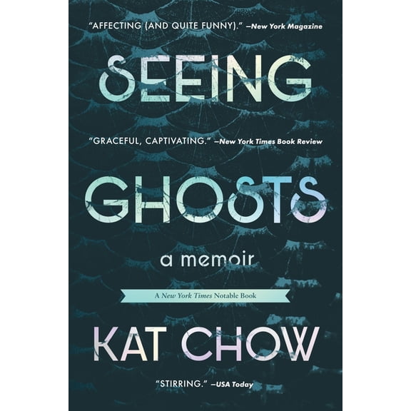 Seeing Ghosts: A Memoir, (Paperback)