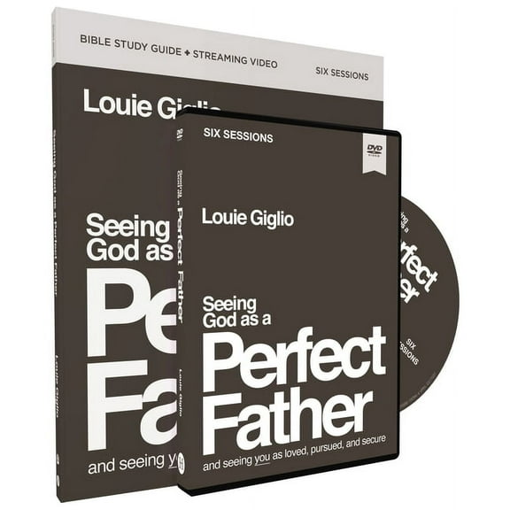 Seeing God as a Perfect Father Study Guide with DVD: And Seeing You as Loved, Pursued, and Secure, (Paperback)