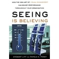 thumbnail image 1 of Pre-Owned Seeing Is Believing: How the New Art of Visual Management Can Boost Performance Throughout Your Organization (Paperback) 0814400353 9780814400357, 1 of 1