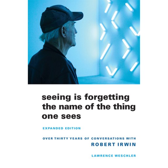 Pre-Owned Seeing Is Forgetting the Name of the Thing One Sees: Expanded Edition Paperback