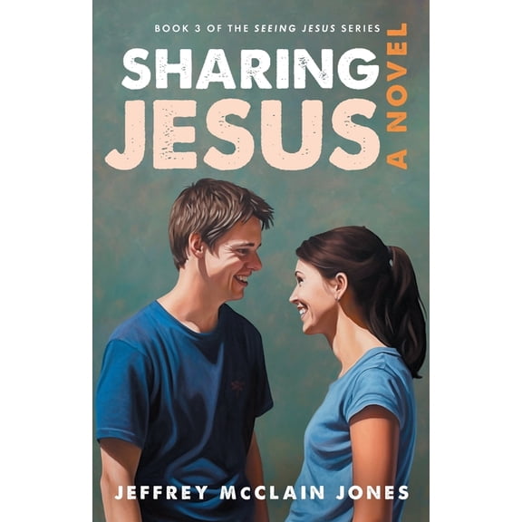 Seeing Jesus Sharing Jesus, Book 3, (Paperback)