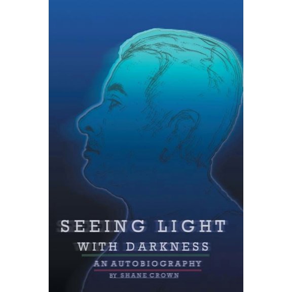 Seeing Light with Darkness (Paperback)