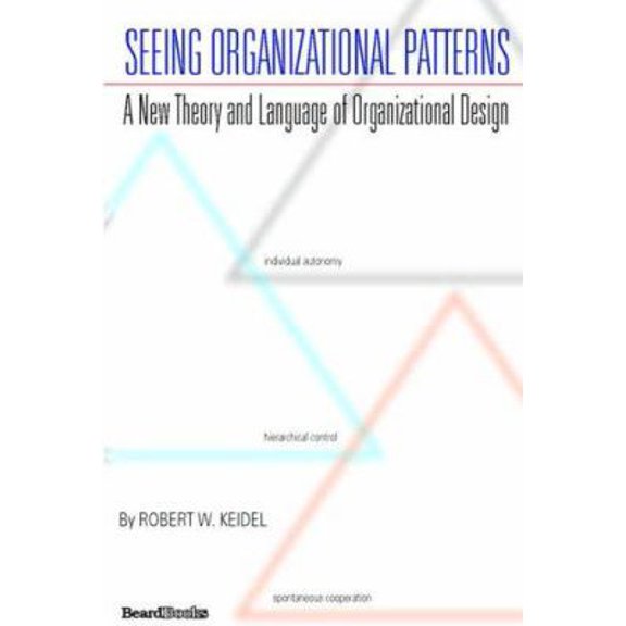 Pre-Owned Seeing Organizational Patterns (Paperback) 1587982595 9781587982590