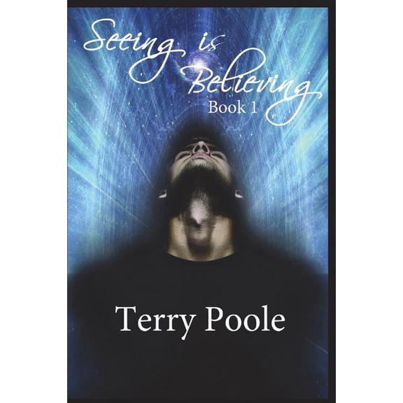 Seeing Seeing is Believing: book 1, Book 1, (Paperback)