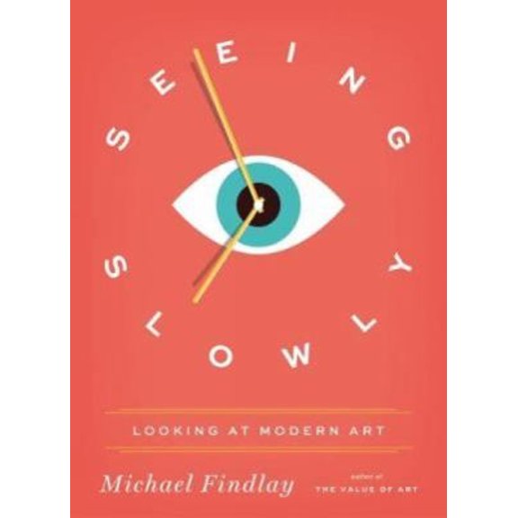 Pre-Owned Seeing Slowly: Looking at Modern Art (Hardcover) 3791383833 9783791383835