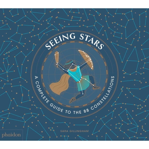 Seeing Stars: A Complete Guide to the 88 Constellations (Hardcover)