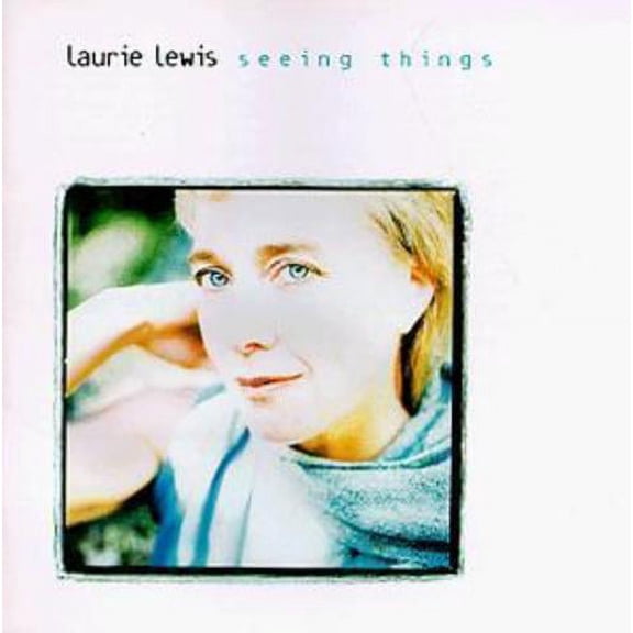 Seeing Things (CD) by Laurie Lewis
