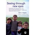 thumbnail image 1 of Pre-Owned Seeing Through New Eyes: Changing the Lives of Children with Autism, Asperger Syndrome and Other Developmental Disabilities Through Vision Ther (Paperback) 1843108003 9781843108009, 1 of 1