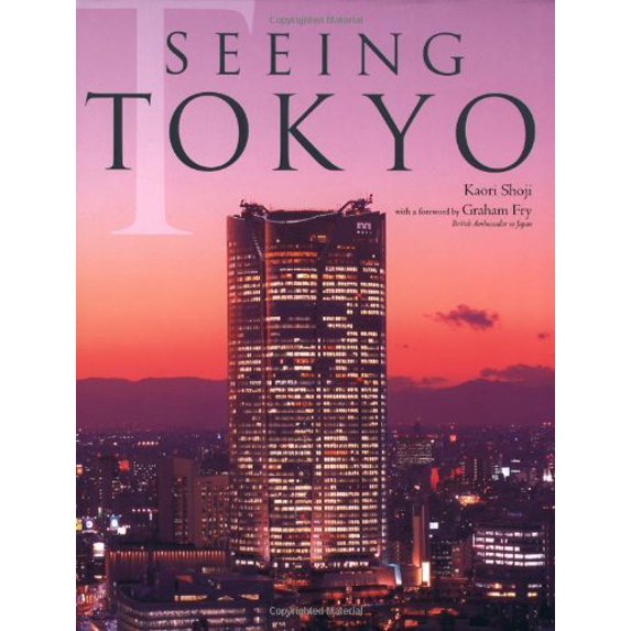 Pre-Owned Seeing Tokyo (Hardcover) 4770023391 9784770023391