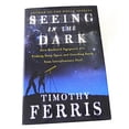 thumbnail image 1 of Pre-Owned Seeing in the Dark : How Backyard Stargazers Are Probing Deep Space and Guarding Earth from Interplanetary Peril (Hardcover) 0684865793 9780684865799, 1 of 1