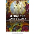 thumbnail image 1 of Seeing the Lord's Glory: Kyriocentric Visions and the Dilemma of Early Christology, (Paperback), 1 of 1