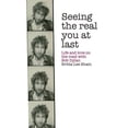 thumbnail image 1 of Seeing the Real You at Last : Life and Love on the Road with Bob Dylan (Paperback), 1 of 1