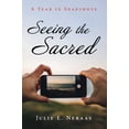 thumbnail image 1 of Pre-Owned Seeing the Sacred (Paperback) 1725283816 9781725283817, 1 of 1