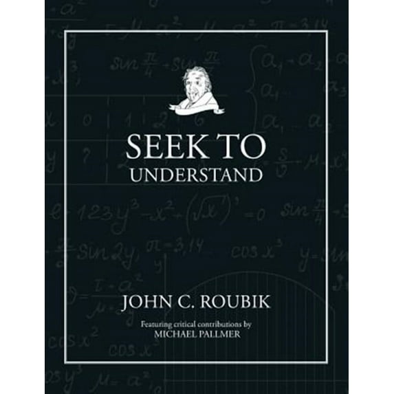 Seek To Understand (Paperback)