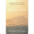 thumbnail image 1 of Pre-Owned Seek, Wait, Trust: Poems for Navigating the Spiritual Journey Paperback, 1 of 1