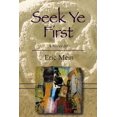 thumbnail image 1 of Seek Ye First (Paperback), 1 of 1