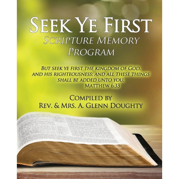 Seek Ye First: Scripture Memory Program, (Paperback)
