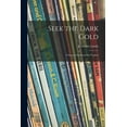 thumbnail image 1 of Seek the Dark Gold: a Story of the Scots Fur Traders, (Paperback), 1 of 1