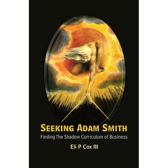 Seeking Adam Smith, (Paperback)