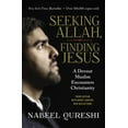 thumbnail image 1 of Seeking Allah, Finding Jesus: A Devout Muslim Encounters Christianity, (Paperback), 1 of 3
