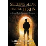 Pre-Owned Seeking Allah, Finding Jesus: A Devout Muslim Encounters Christianity Paperback