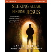 NABEEL QURESHI; KEVIN & SHERRY HARNEY Seeking Allah, Finding Jesus: A Former Muslim Shares the Evidence That Led Him from Islam to Christianity, (Paperback)