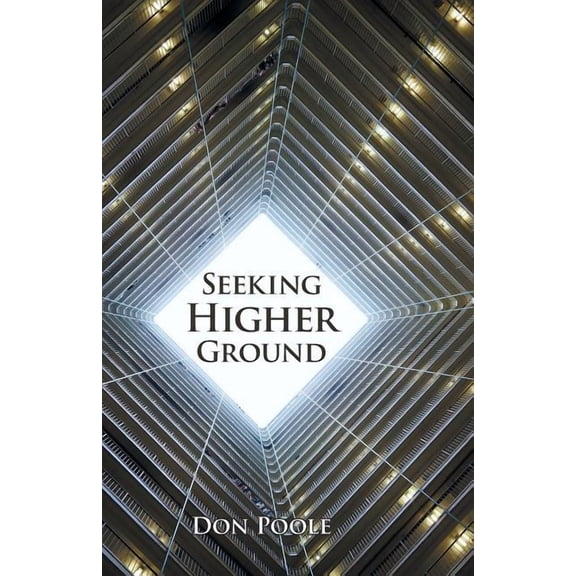 Seeking Higher Ground, (Paperback)