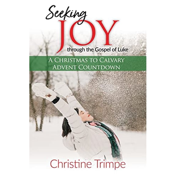 Pre-Owned Seeking Joy through the Gospel of Luke: A Christmas to Calvary Advent Countdown Paperback