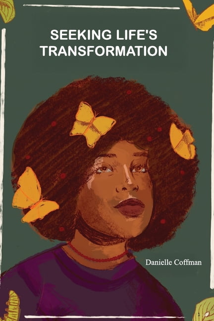 Seeking Life's Transformation, (Paperback)