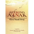 thumbnail image 1 of Seeking Nanak: Commemorating the 551st Birth Anniversary of Guru Nanak Devji, (Paperback), 1 of 1