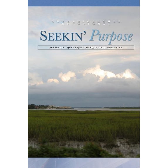 Seeking Purpose: A Gullah/Geechee Devotional (Paperback)