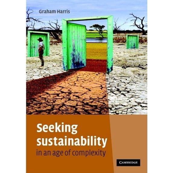 Seeking Sustainability in an Age of Complexity