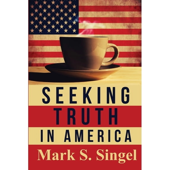 Seeking Truth in America (Paperback)