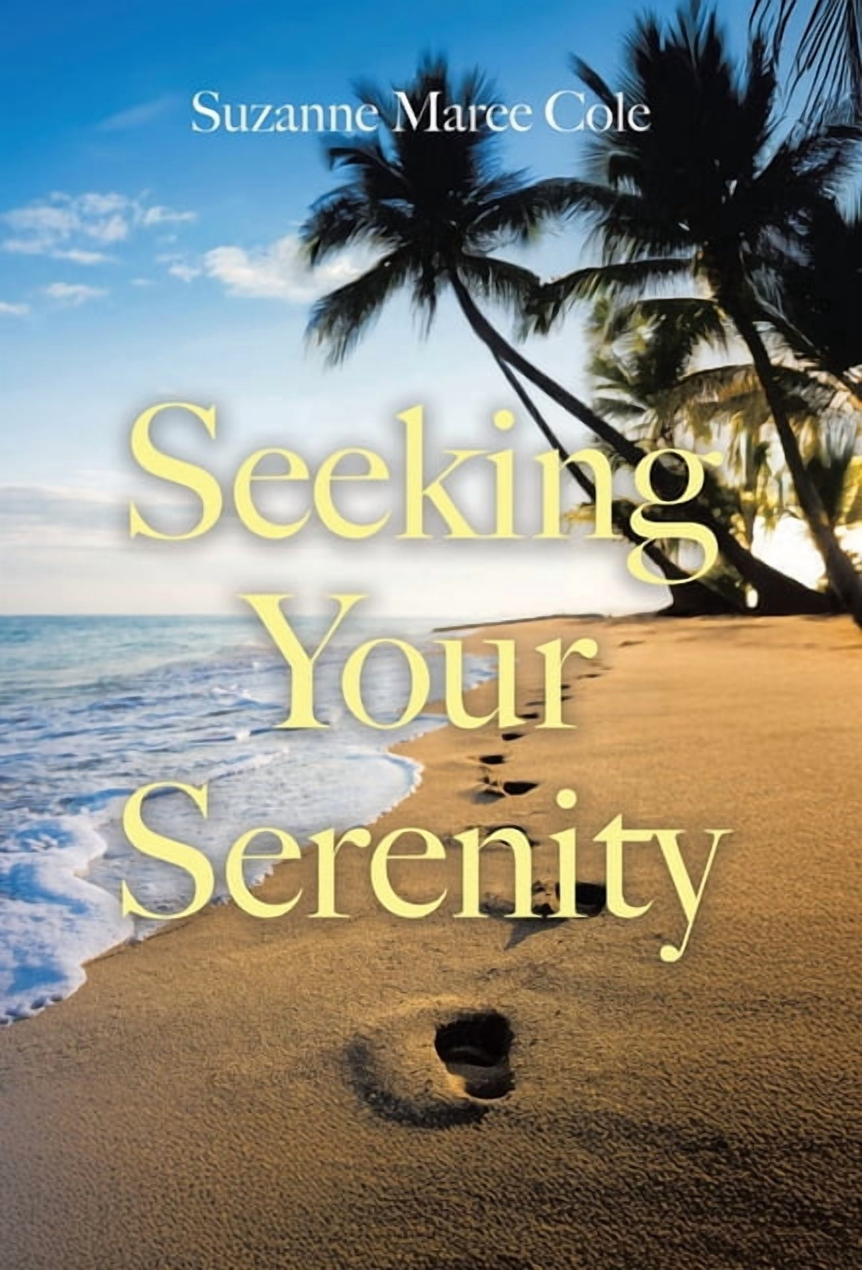 Seeking Your Serenity, (Hardcover)