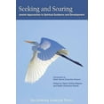 thumbnail image 1 of Seeking and Soaring: : Jewish Approaches to Spiritual Guidance and Development (Paperback) by Rabbi Goldie Milgram, Rabbi Shohama Harris Wiener, 1 of 1