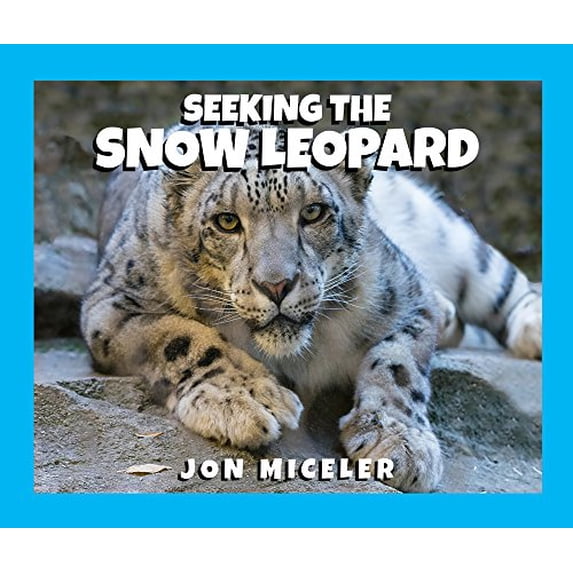 Pre-Owned Seeking the Snow Leopard Paperback