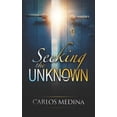 thumbnail image 1 of Seeking the Unknown (Paperback), 1 of 1