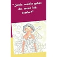 thumbnail image 1 of "Seele, wohin gehst du, wenn ich sterbe?", (Paperback), 1 of 1